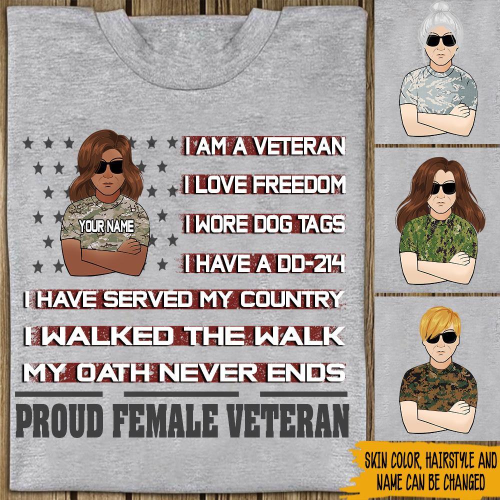 Female Veteran Custom T Shirt My Oath Never Ends Personalized Gift - PERSONAL84