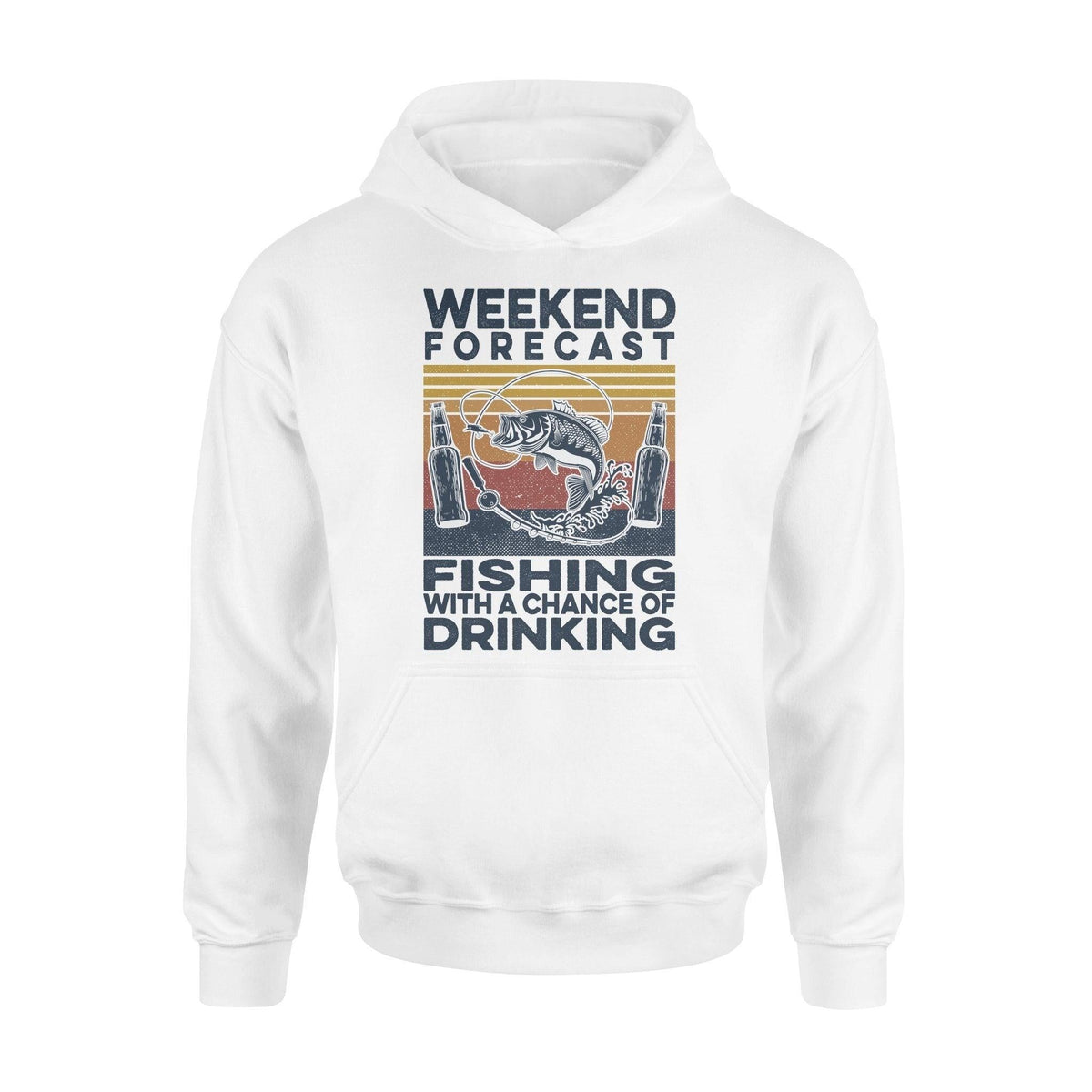 Fishing, Beer Weekend Forecast Fishing With A Chance Of Drinking - Standard Hoodie - PERSONAL84