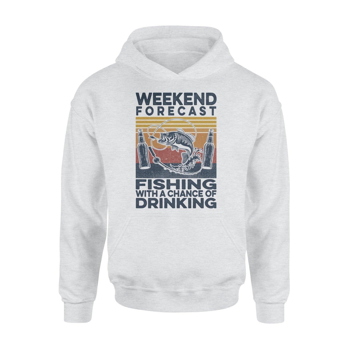 Fishing, Beer Weekend Forecast Fishing With A Chance Of Drinking - Standard Hoodie - PERSONAL84