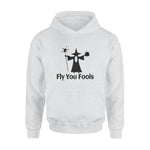FPV FPV You Fools - Standard Hoodie - PERSONAL84