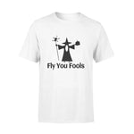 FPV FPV You Fools - Standard T-shirt - PERSONAL84