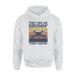 FPV They See Me Dronin' They Hatin' - Standard Hoodie - PERSONAL84
