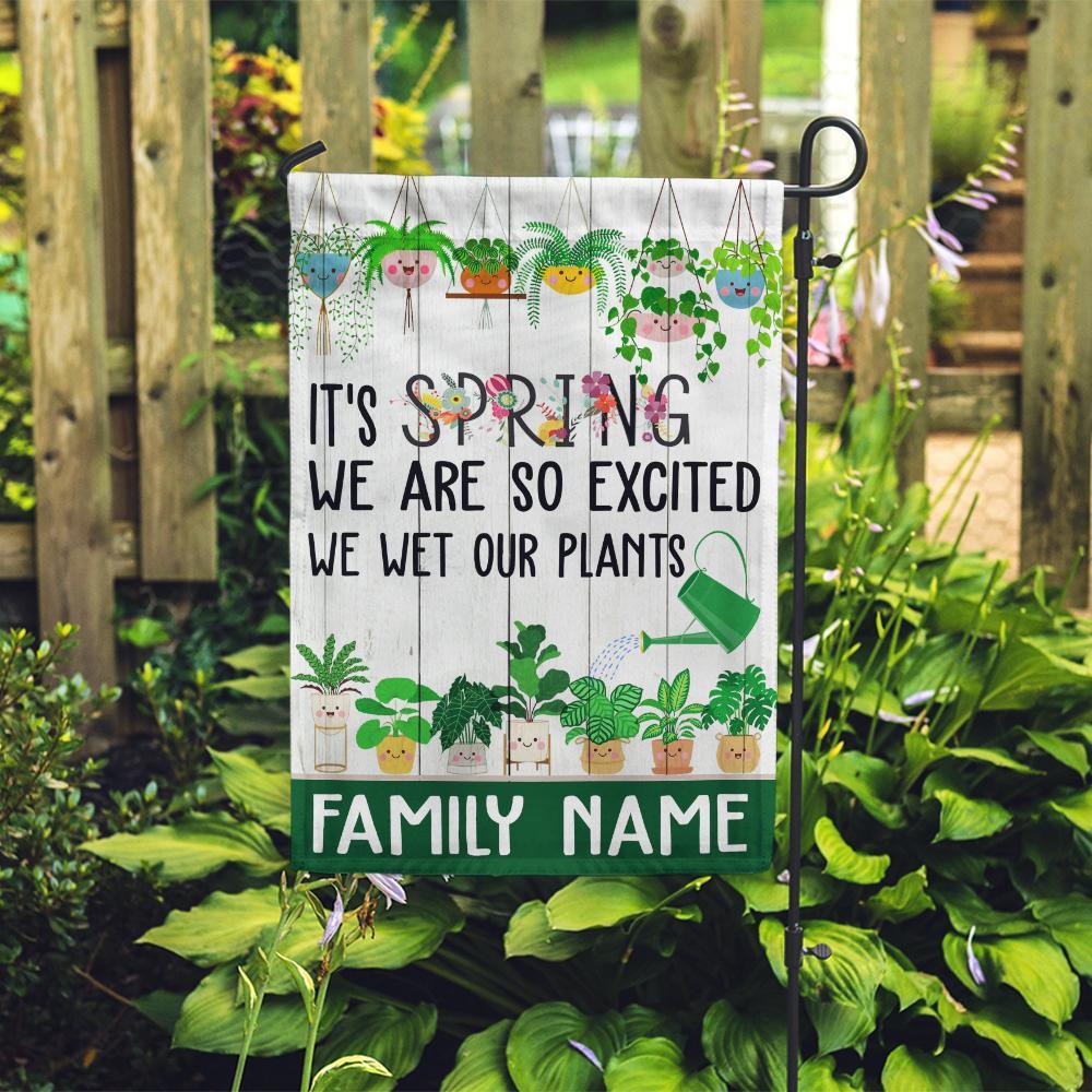 Gardening Garden Flag Customized It's Spring We Are Excited Personalized gifts - PERSONAL84