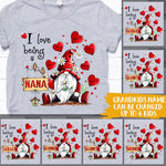 Grandma Custom T Shirt I Love Being Nana Personalized Gift - PERSONAL84