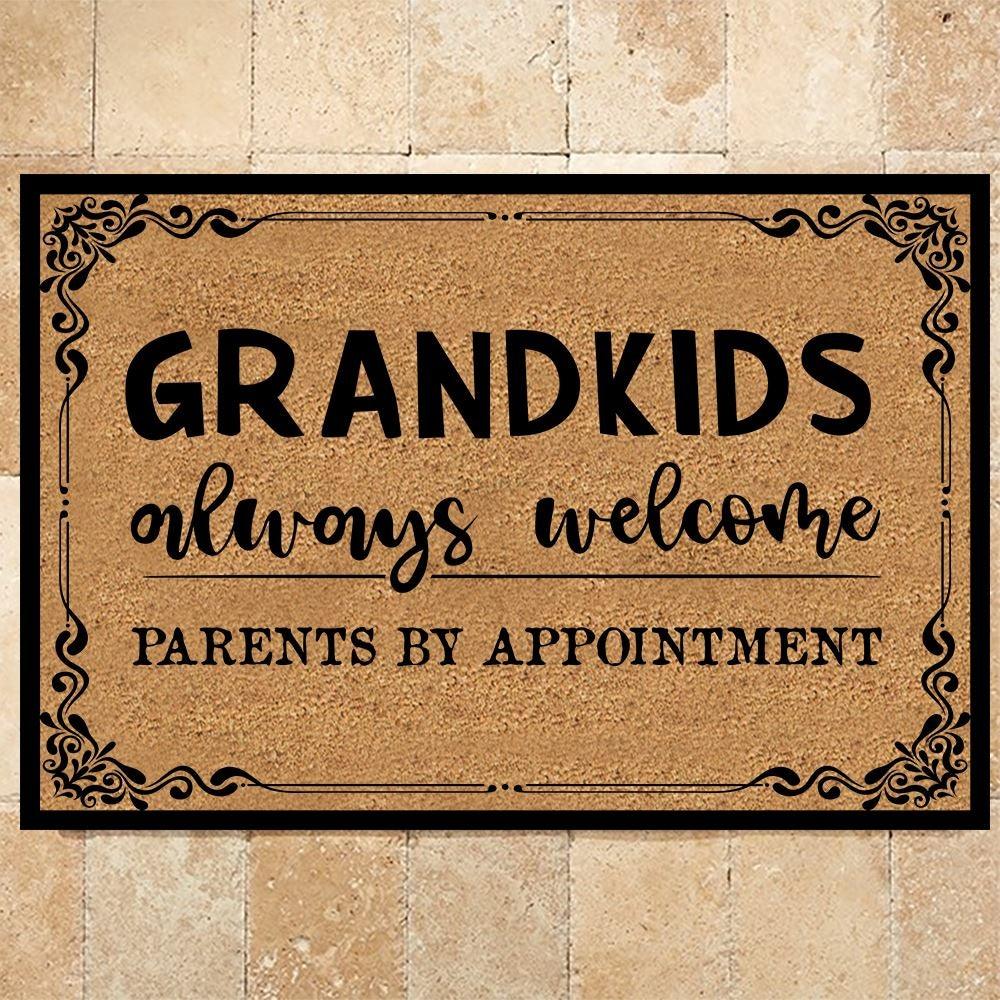 Grandma Doormat Grandkids Always Welcome Parents By Appointment - PERSONAL84