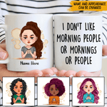 Grumpy Girl Coffee Custom Mug I Don't Like Morning People Personalized Gift - PERSONAL84