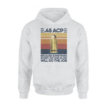 Gun 45 ACP Do The Job - Standard Hoodie - PERSONAL84