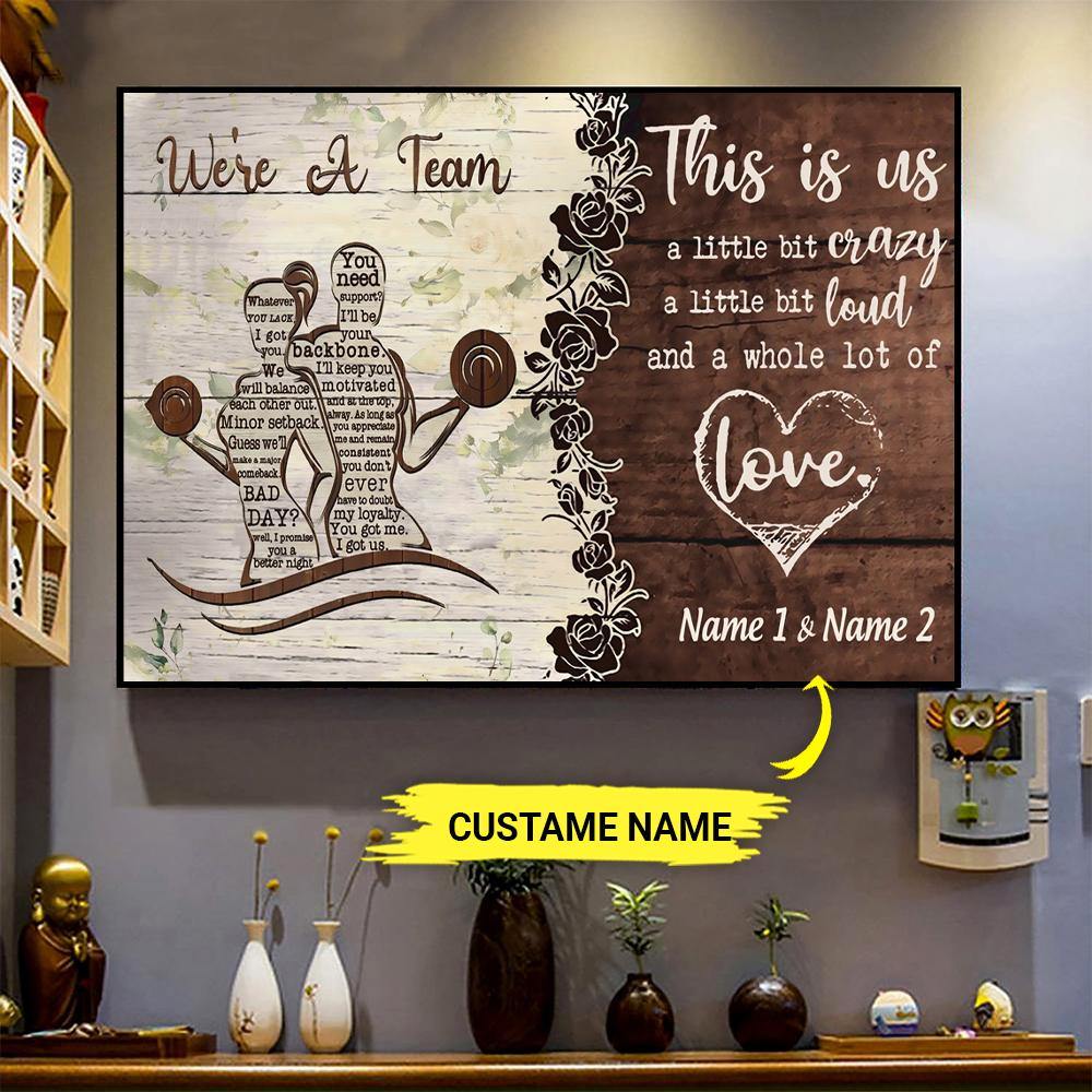 Gym Custom Poster This Is Us We're A Team Personalized Gift - PERSONAL84