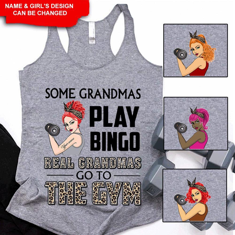 Gym Grandma Custom T Shirt Real Grandmas Go To The Gym Personalized Gift - PERSONAL84