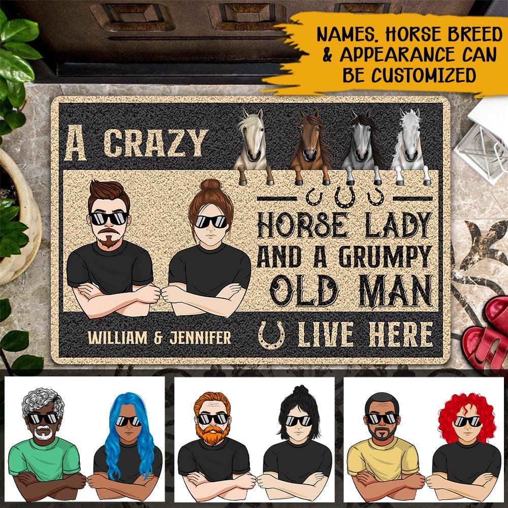 Horse Custom Doormat A Crazy Horse Lady And A Grumpy Old Man Live Here Personalized Gift For Horse Lovers - PERSONAL84