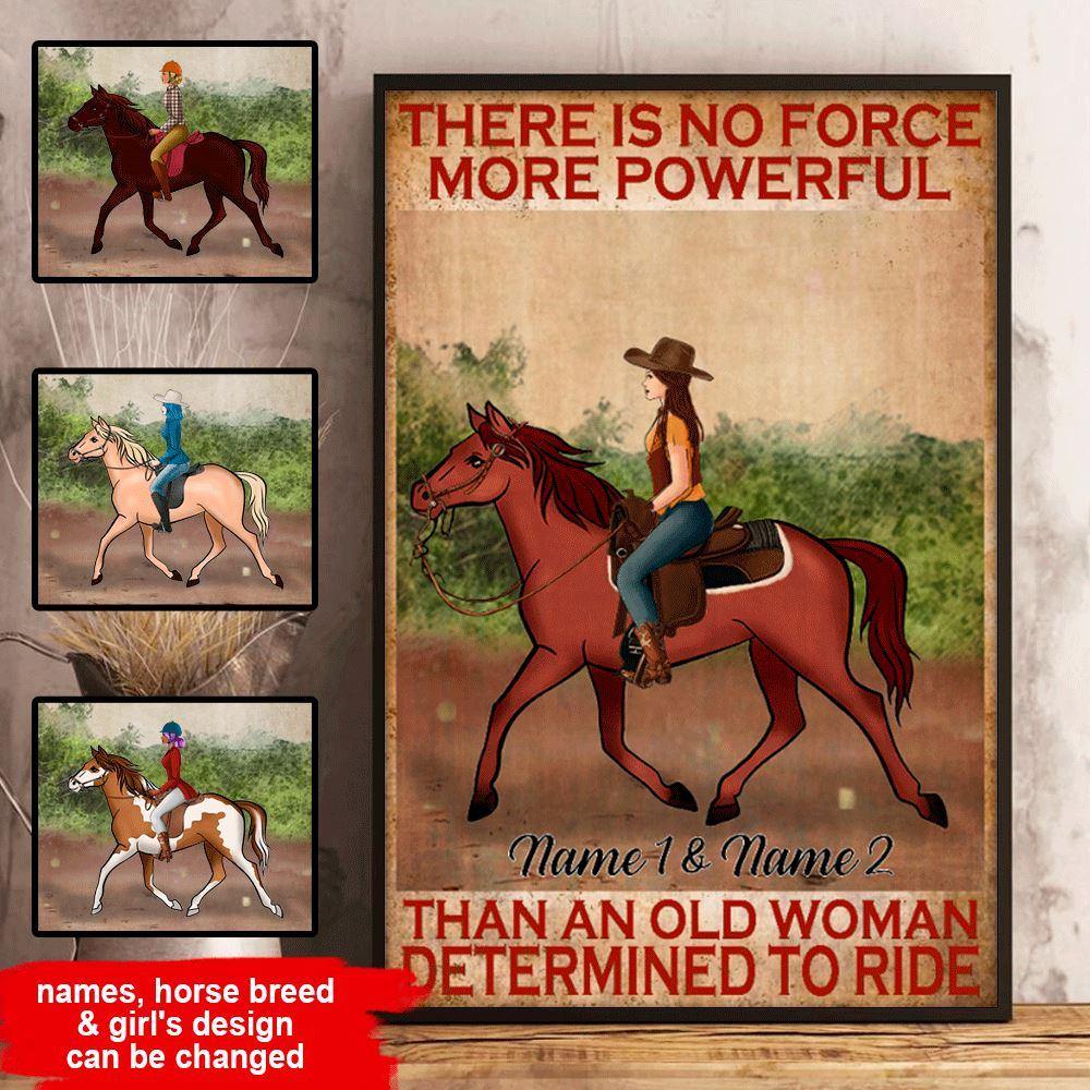 Horse Custom Poster There Is No Force More Powerful Than An Old Woman Determined To Ride Personalized Gift - PERSONAL84