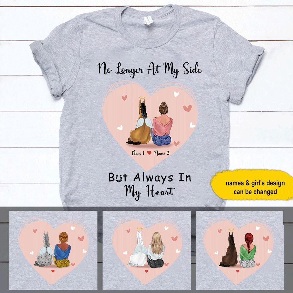 Horse Custom T Shirt No Longer At My Side But Always In My Heart Personalized Gift - PERSONAL84