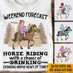 Horse Custom T Shirt Weekend Forecast Horse Riding With A Chance Of Drinking Personalized Gift - PERSONAL84