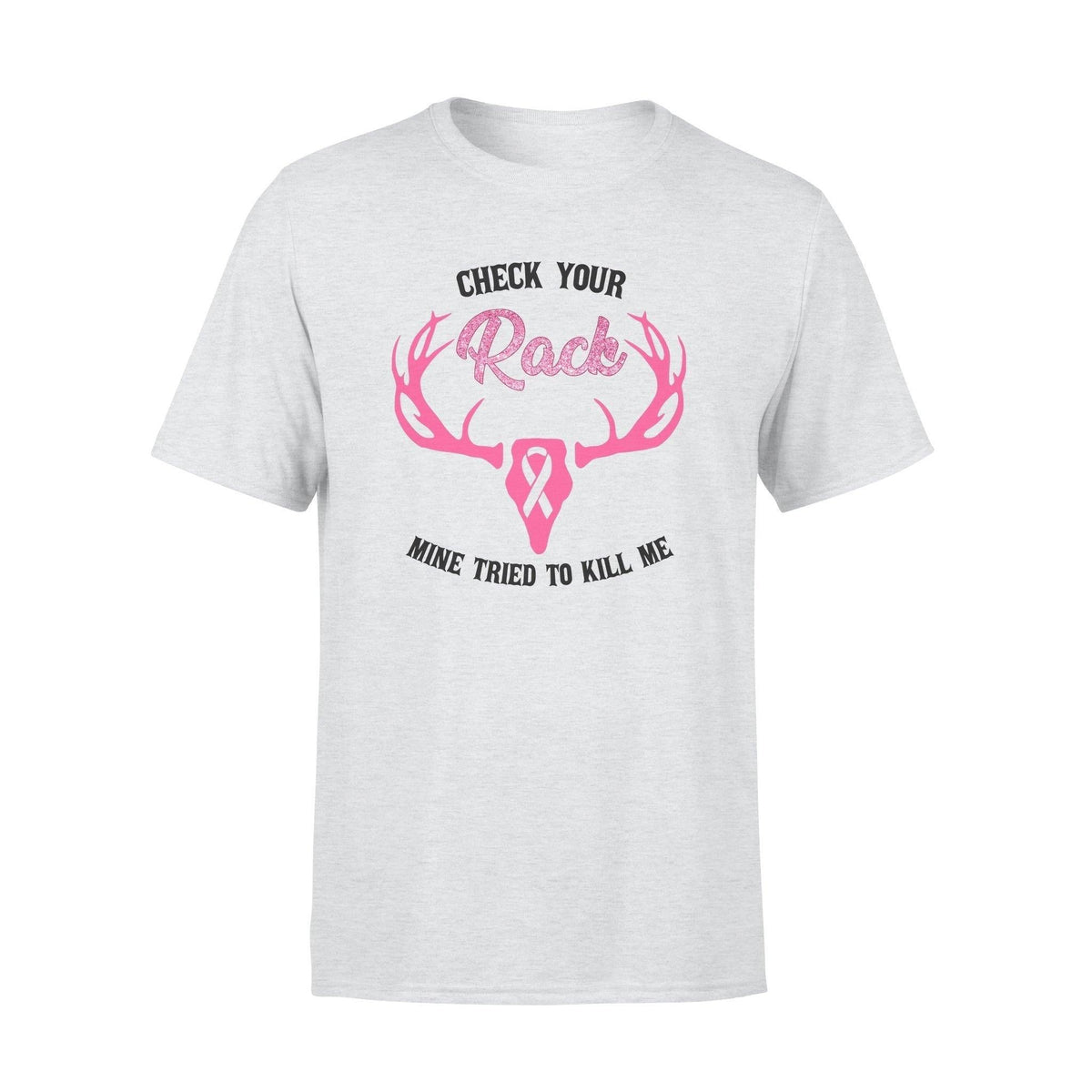 Hunting, Breast Cancer Check Your Rack - Standard T-shirt - PERSONAL84