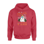 It's A Bootiful Day To Wear A Mask - Standard Hoodie - PERSONAL84