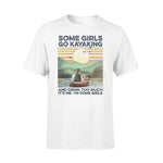 Kayak Some Girls Go Kayaking And Drink - Standard T-shirt - PERSONAL84