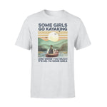 Kayak Some Girls Go Kayaking And Drink - Standard T-shirt - PERSONAL84