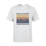 Kayaking Paddle Faster I Hear Banjos - Standard T-shirt - PERSONAL84
