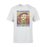 King Henry My Anaconda Don't Want None Unless - Standard T-shirt - PERSONAL84