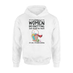 Knitting Some Women Do Knitting - Standard Hoodie - PERSONAL84