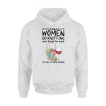 Knitting Some Women Do Knitting - Standard Hoodie - PERSONAL84