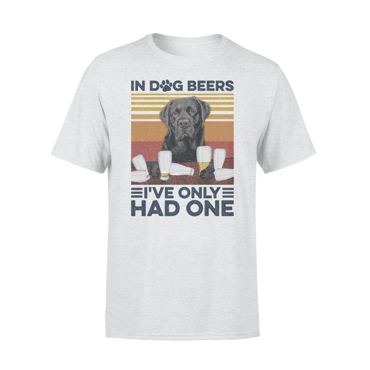 Labrador Retriever Labrador Only Had One - Standard T-shirt - PERSONAL84