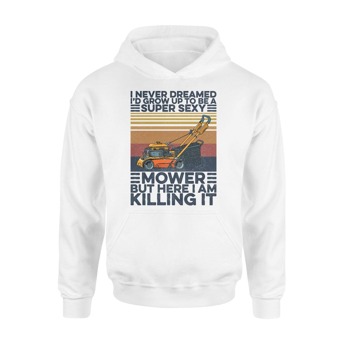Lawn Mower Super Sexy Mower - Standard Hoodie - PERSONAL84