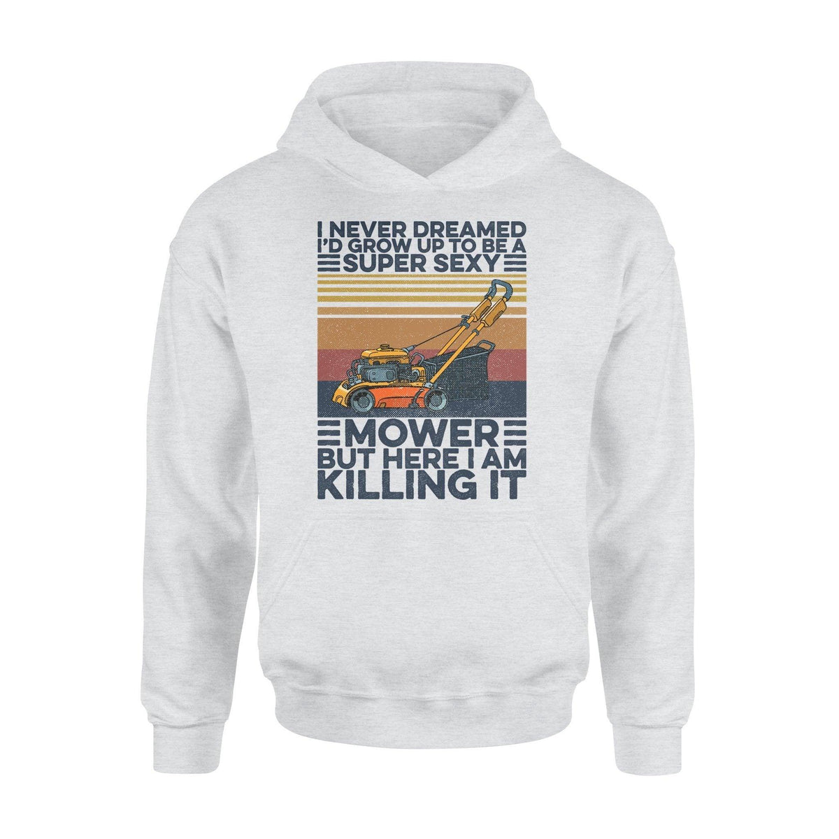 Lawn Mower Super Sexy Mower - Standard Hoodie - PERSONAL84