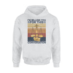 Lawyer I'm Billing You For This- Standard Hoodie - PERSONAL84