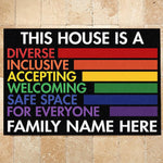 LGBT Custom Doormat This House Is A Safe Space For Everyone Personalized Gift - PERSONAL84