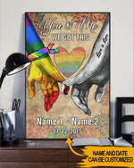 LGBT Custom Poster You And Me We Got This Personalized Gift - PERSONAL84