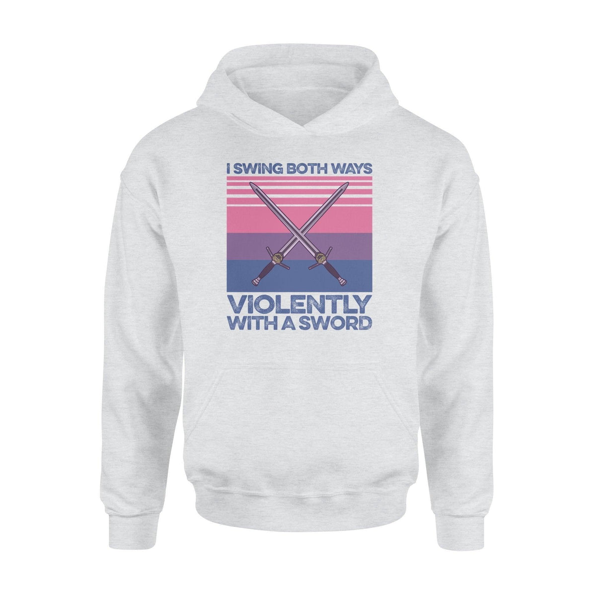 LGBT I Swing Both Ways Violently With A Sword - Standard Hoodie - PERSONAL84