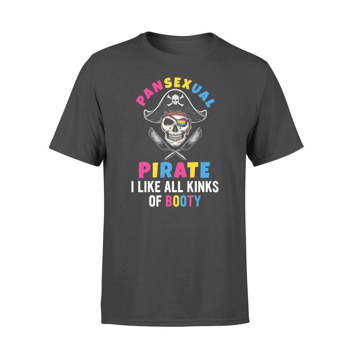 LGBT Pansexual I'm A Pansexual Pirate- Standard T-shirt - PERSONAL84