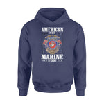 Marine Marine American by birth - Standard Hoodie - PERSONAL84