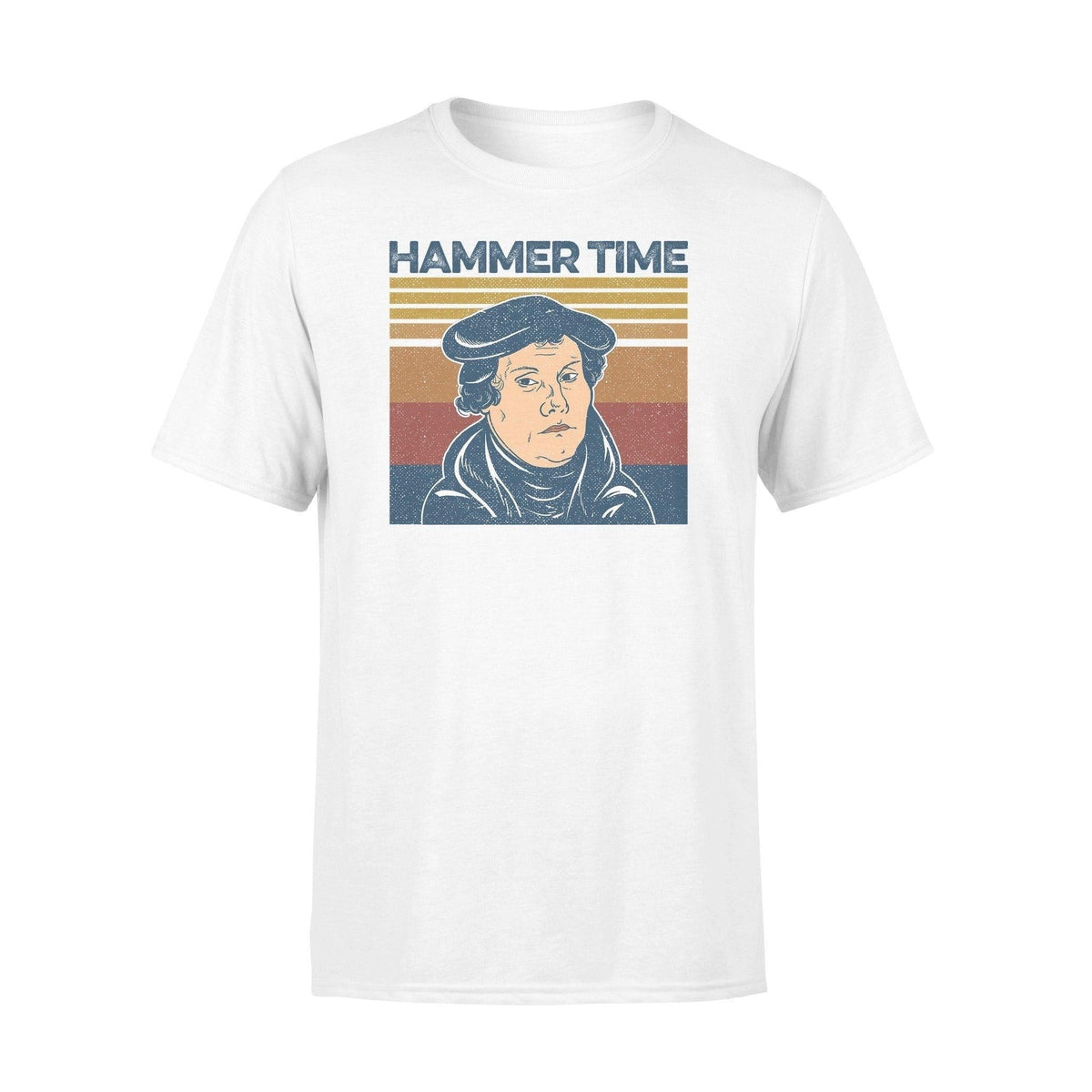 Martin Luther Hammer Time Funny- Standard T-shirt - PERSONAL84