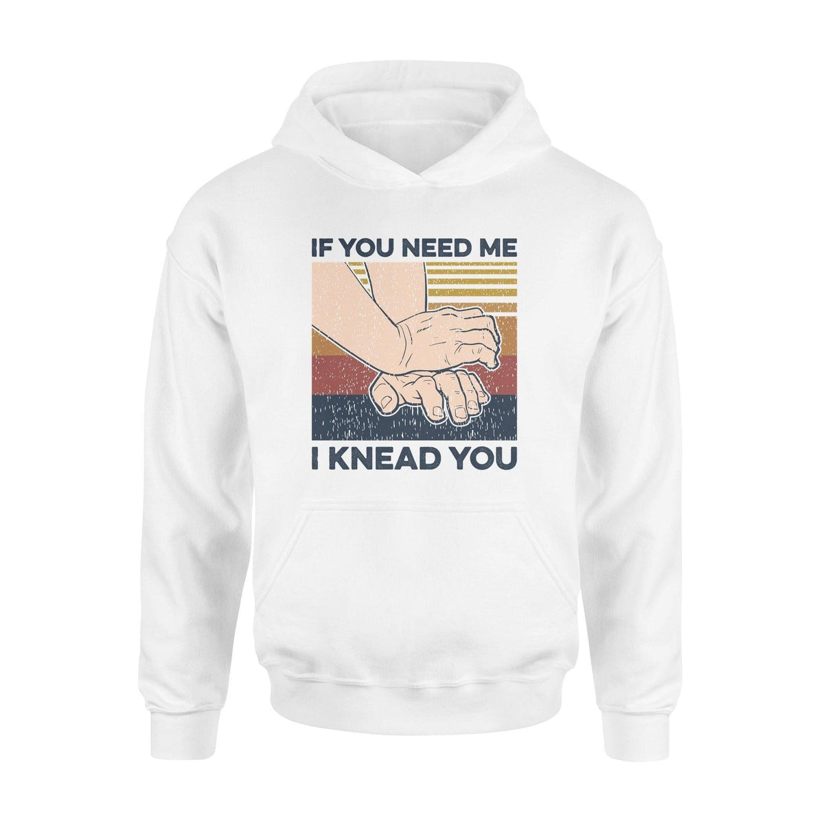 Massage Therapist If You Need Me - Standard Hoodie - PERSONAL84