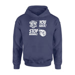 Mechanical Engineering You Suck Stop Whining Funny- Standard Hoodie - PERSONAL84
