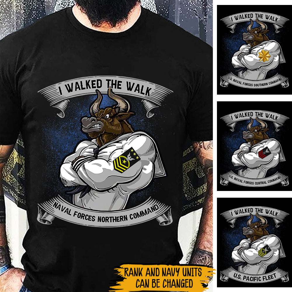 Navy Veteran Custom Shirt I Walked The Walk Personalized Gift