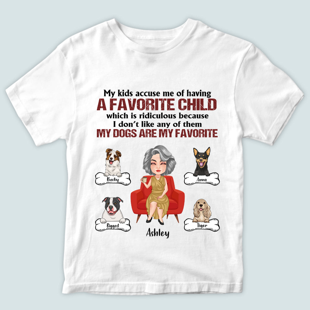 Dog Mom Custom Shirt My Dogs Are My Favorite Personalized Gift