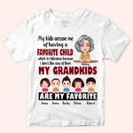 Grandma Custom Shirt My Kids Accuse Me Of Having A Favorite Child Personalized Gift