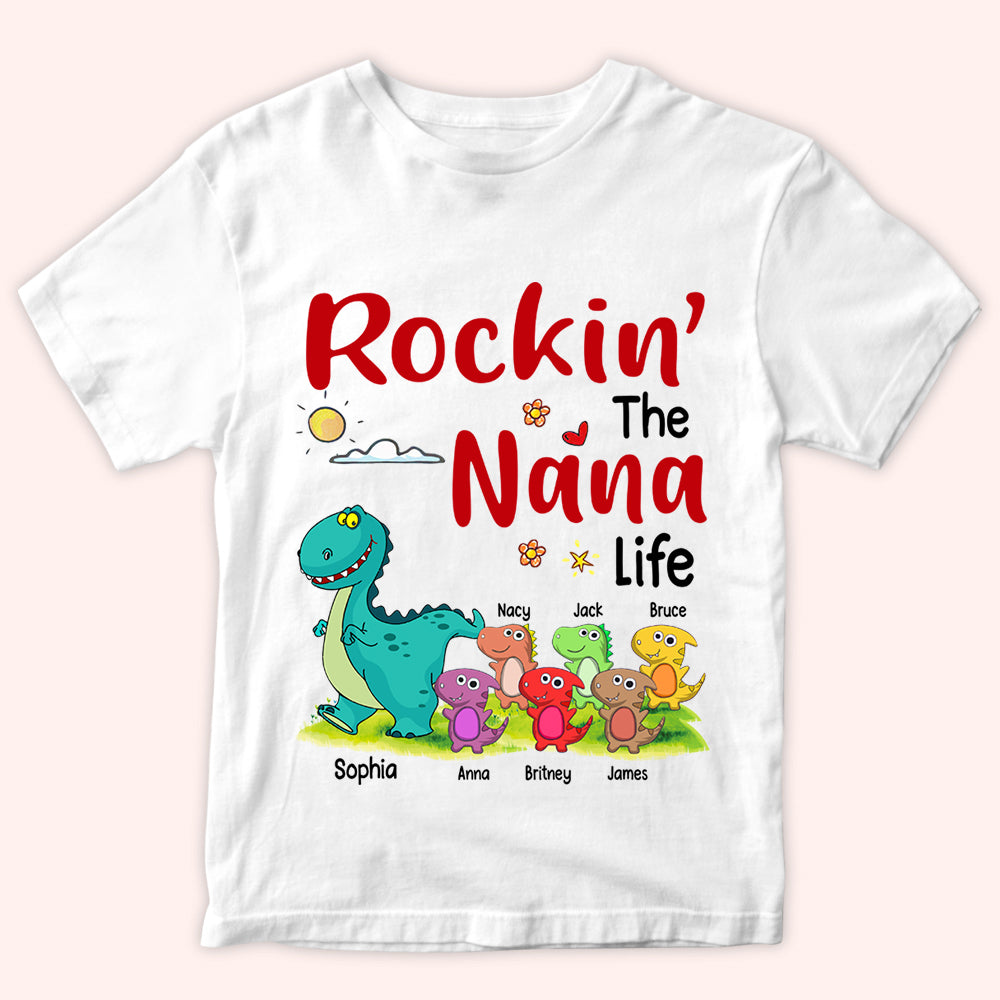 Grandma Custom Shirt With Grandkids Names Rockin The Nana Life Dinosaur Personalized Gift