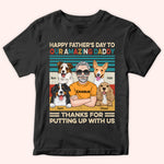 Dog Dad Custom Shirt Happy Father's Day Thanks For Putting Up With Us Personalized Gift