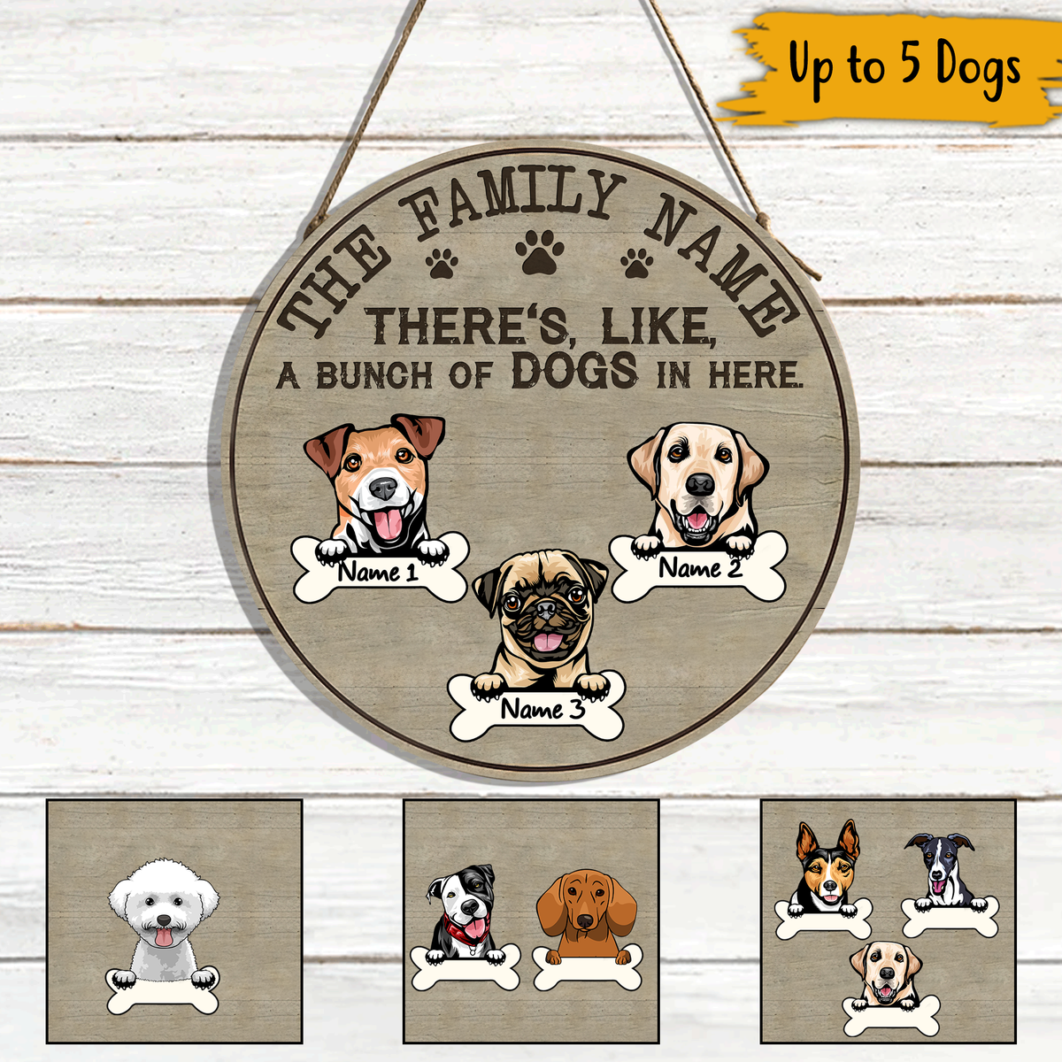 Dogs Custom Wood Sign There's Like A Bunch Of Dogs In Here Personalized Gift