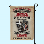 Veteran Custom Garden Flag In This House We Will Never Forget Personalized Gift for Memorial Day