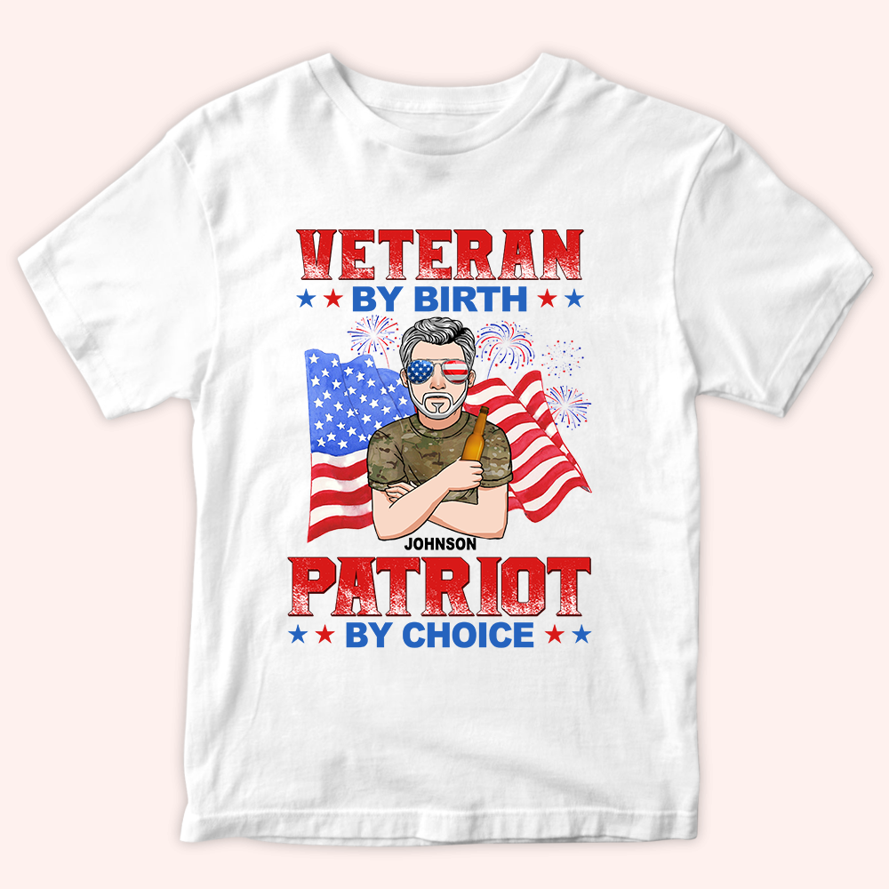 Veteran Custom Shirt Veteran By Birth Patriot By Choice Personalized Gift