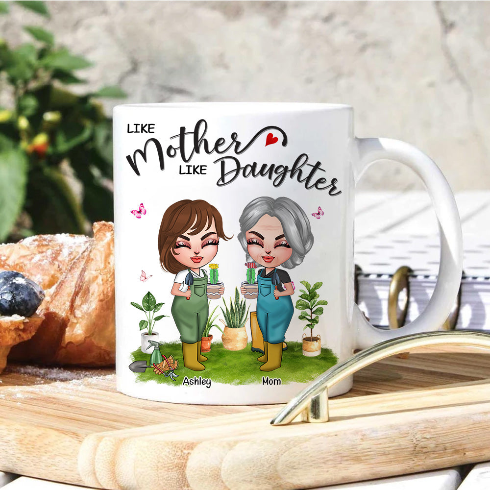Gardening Custom Mug Like Mother Like Daughter Personalized Gift