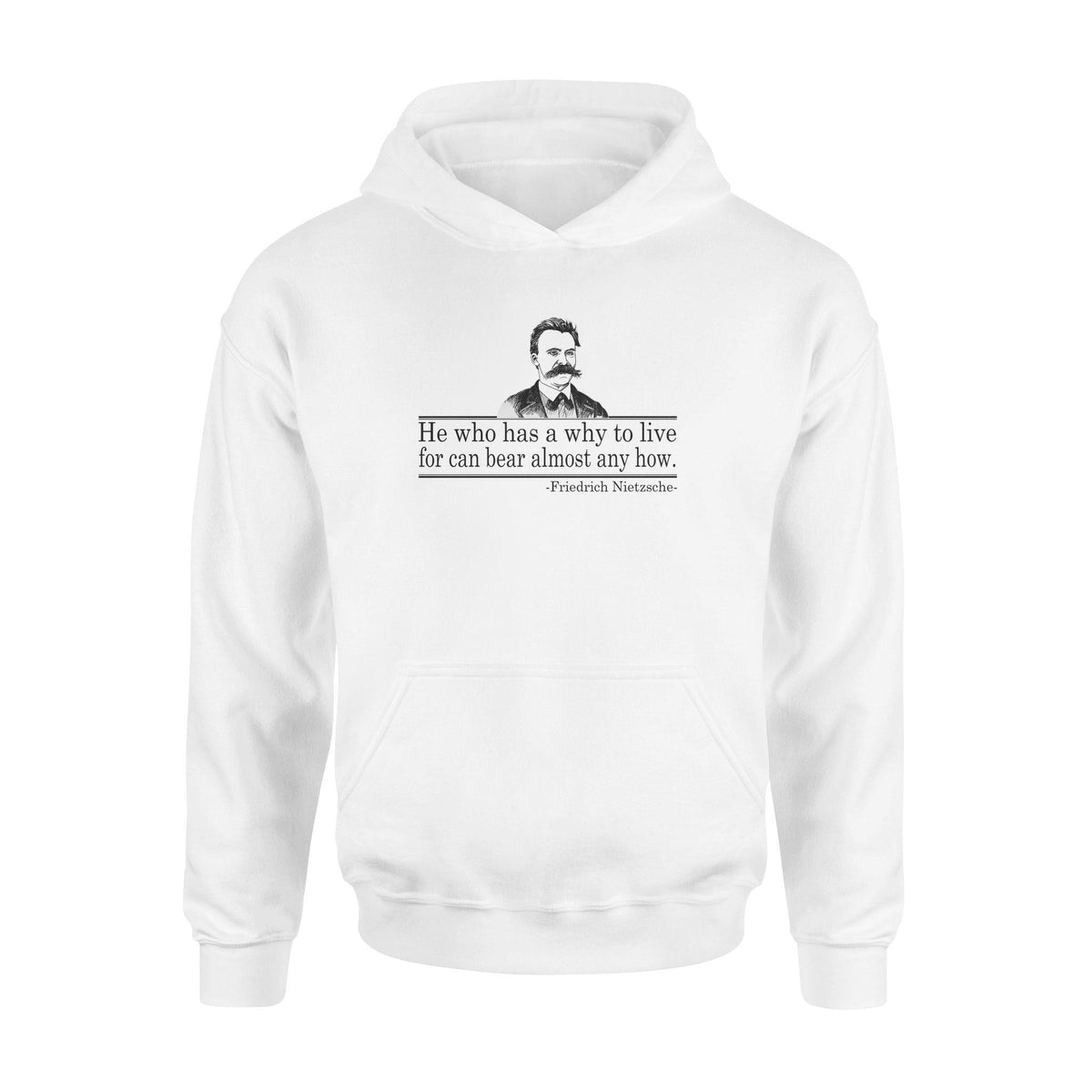Nietzsche He Who Has A Why - Standard Hoodie - PERSONAL84