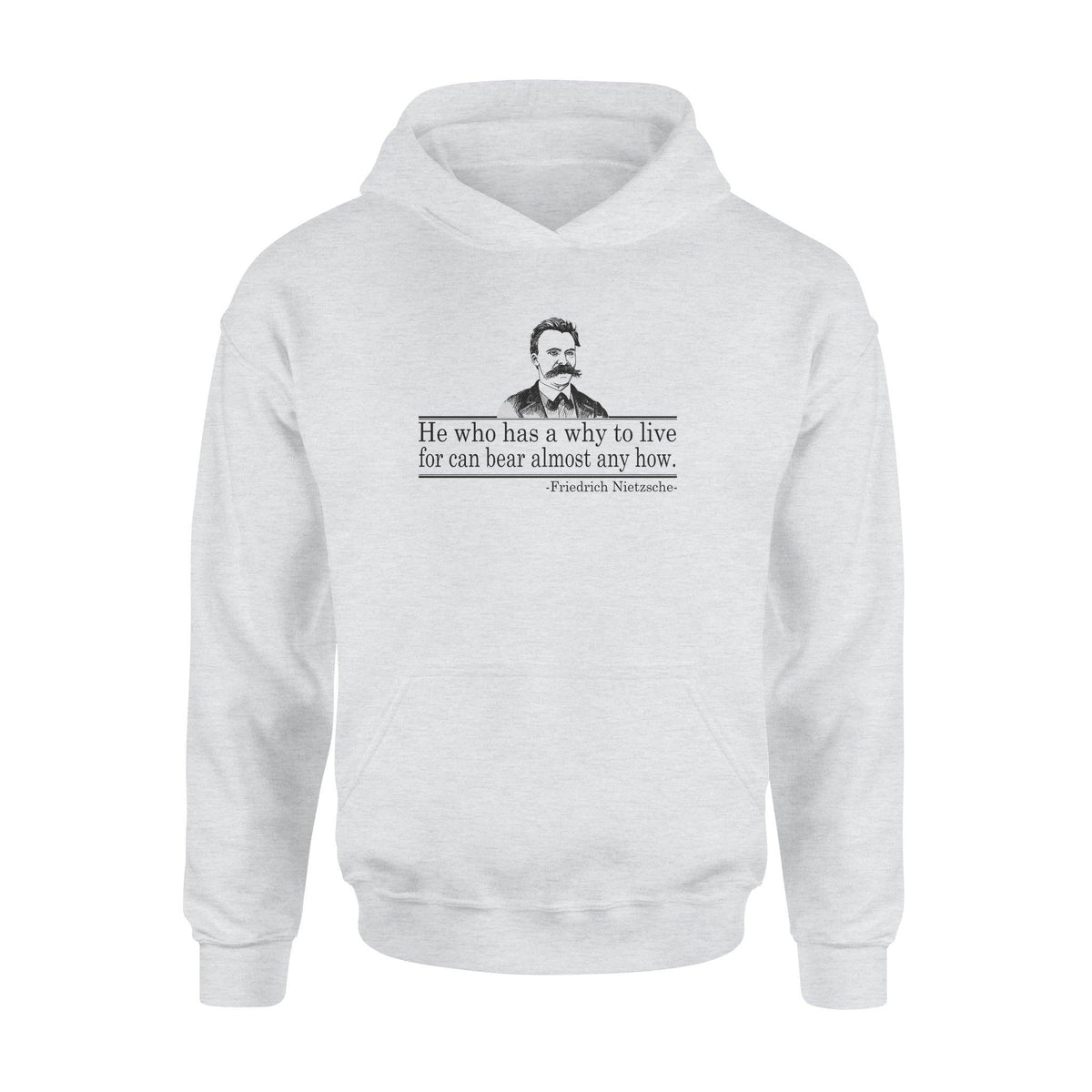 Nietzsche He Who Has A Why - Standard Hoodie - PERSONAL84