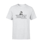 Nietzsche Nihilism Means Nothing To Me - Standard T-shirt - PERSONAL84