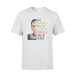 Not Fragile Like A Flower Ruth Bader Ginsburg - PERSONAL84